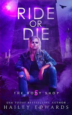 Ride or Die by Hailey Edwards