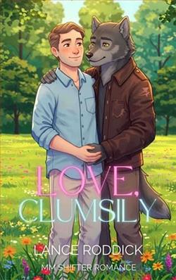 Love, Clumsily by Lance Roddick