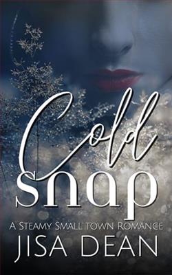 Cold Snap by Jisa Dean