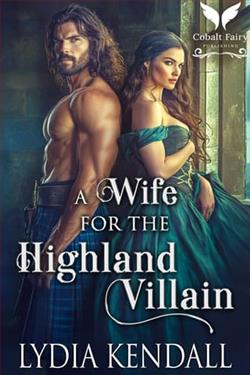 A Wife for the Highland Villain by Lydia Kendall