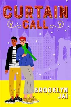 Curtain Call by Brooklyn Jai