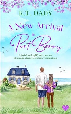 A New Arrival in Port Berry by K.T. Dady