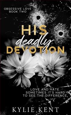 His Deadly Devotion by Kylie Kent