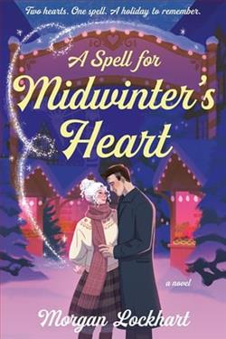 A Spell for Midwinter's Heart by Morgan Lockhart