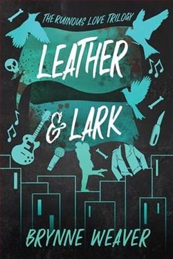 Leather & Lark by Brynne Weaver