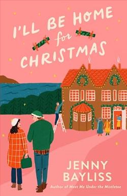 I'll Be Home for Christma by Jenny Bayliss
