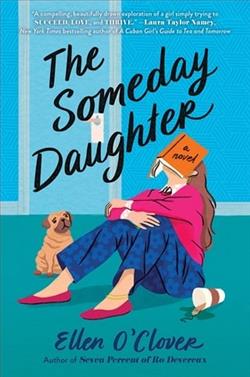 The Someday Daughter by Ellen O'Clover