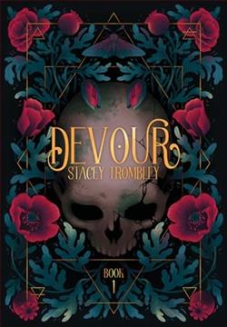 Devour by Stacey Trombley
