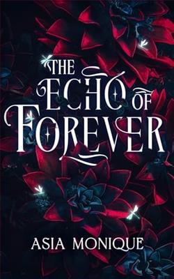 The Echo of Forever by Asia Monique
