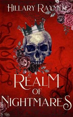 Realm of Nightmares by Hillary Raymer