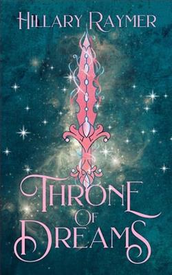 Throne of Dreams by Hillary Raymer