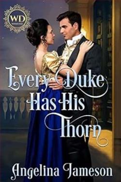 Every Duke Has His Thorn by Angelina Jameson
