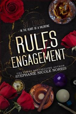 Rules Of Engagement: St. Louis by Stephanie Nicole Norris