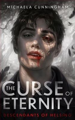The Curse of Eternity by Michaela Cunningham