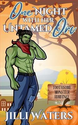 One Night with Her Untamed Orc by Jilli Waters