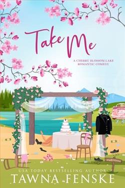 Take Me by Tawna Fenske