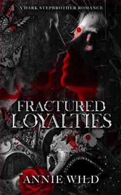Fractured Loyalties by Annie Wild