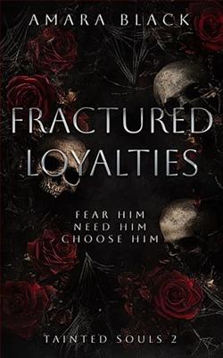 Fractured Loyalties by Amara Black