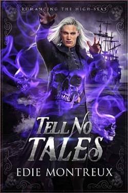 Tell No Tales by Edie Montreux