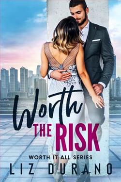 Worth the Risk by Liz Durano