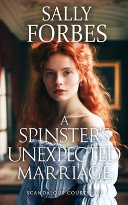 A Spinster's Unexpected Marriage by Sally Forbes