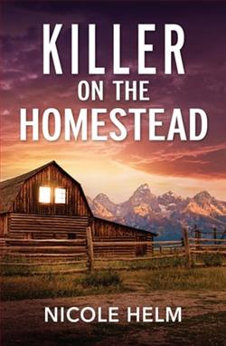 Killer on the Homestead by Nicole Helm