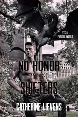 No Honor Amongst Shifters by Catherine Lievens