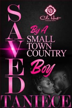 Saved By A Small Town Country Boy by Taniece