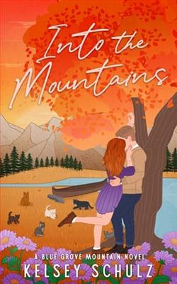 Into the Mountains by Kelsey Schulz