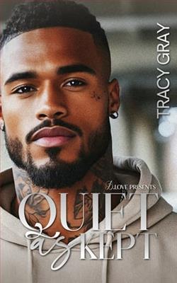 Quiet as Kept by Tracy Gray