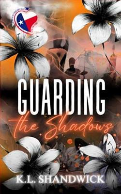 Guarding the Shadows by K.L. Shandwick