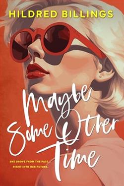 Maybe Some Other Time by Hildred Billings