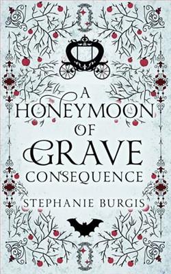 A Honeymoon of Grave Consequence by Stephanie Burgis