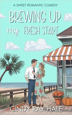 Brewing Up My Fresh Start by Cindy Ray Hale