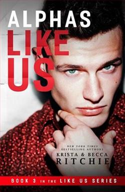 Alphas Like Us by Krista & Becca Ritchie
