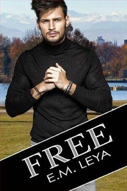 Free by E.M. Leya