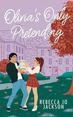 Olivia's Only Pretending by Rebecca Jo Jackson