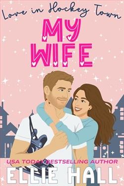 My Wife by Ellie Hall