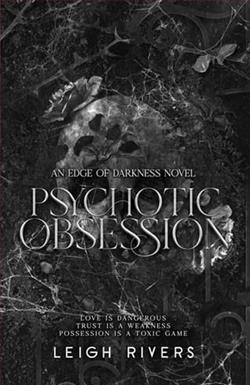 Psychotic Obsession by Leigh Rivers