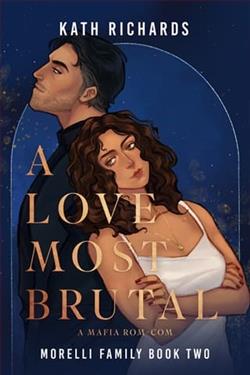 A Love Most Brutal by Kath Richards