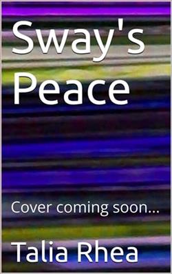 Sway's Peace by Talia Rhea