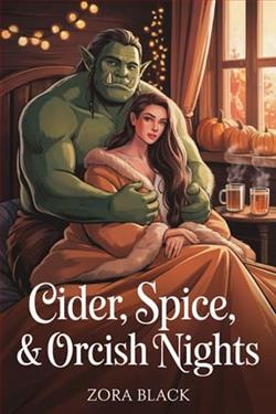 Cider, Spice & Orcish Nights by Zora Black