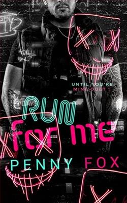 Run For Me by Penny Fox