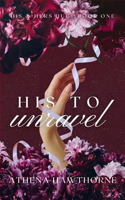 His To Unravel by Athena Hawthorne