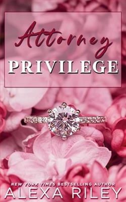 Attorney Privilege by Alexa Riley