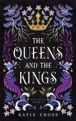 The Queens and the Kings by Katie Cross
