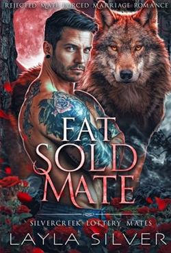 Fat Sold Mate by Layla Silver