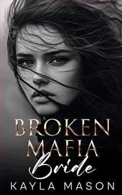 Broken Mafia Bride by Kayla Mason