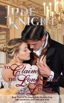 To Claim the Long-Lost Lover by Jude Knight