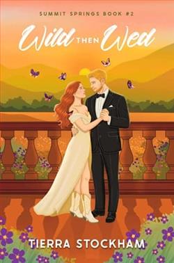 Wild Then Wed by Tierra Stockham